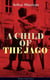 A CHILD OF THE JAGO (Modern Classics Series) - A Tale from the Old London Slum