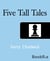 Five Tall Tales