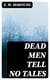 Dead Men Tell No Tales