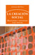 La creación social - Relaciones y contextos para educar