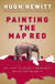 Painting the Map Red - The Fight to Create a Permanent Republican Majority