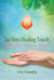 Jin Shin Healing Touch - Quick Help for Common Ailments