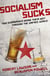 Socialism Sucks - Two Economists Drink Their Way Through the Unfree World