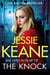 The Knock - An explosive gangland thriller from the top ten bestseller Jessie Keane