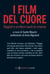 I film del cuore. Registi e scrittori sardi al cinema