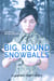 Big, Round Snowballs: A GameLit Story - Deimos Çelik