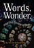 Words, Wonder, and the Divine in You