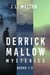 Derrick Mallow Mysteries - Books 1-3 - Derrick Mallow Mysteries