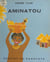 Aminatou - Une histoire du Dahomey