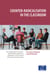 Counter-radicalisation in the classroom - The challenges of counter-radicalisation policies in education in the Council of Europe member states