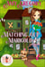 Matching Up Marigold: Magic and Mayhem Universe - Weekend Magic, #1