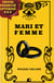 Mari et Femme - Texte intégral : TOME 1 et 2