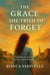 The Grace She Tried To Forget