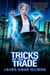 Tricks of the Trade - Paranormal Scene Investigations, #3
