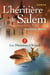 L'héritière de Salem - Tome 5 - Les mémoires d'Abigail