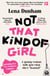 Not That Kind of Girl - A Young Woman Tells You What She’s “Learned”