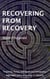 Recovering From Recovery