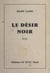 Le désir noir