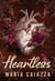 Heartless - Modern Tales of Old