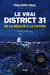 Le vrai District 31 - De la réalité à la fiction