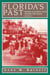 Florida's Past, Vol 2 - People and Events That Shaped the State