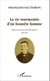 La vie tourmentée d'un honnête homme - Mémoires retrouvées d'Ernest Sauteron 1865-1947