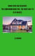 Doing Your Due Diligence - The Companion Book for:  The Right Way to Flip Houses