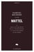 Mattel - Dans la vie des jouets de la cie de John Mattel, il y avait des hommes et des femmes