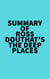 Summary of Ross Douthat's The Deep Places