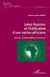 Julius Nyerere et l'édification d'une nation africaine - Ujamaa : panafricanisme et socialisme