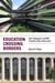 Education Crossing Borders - How Singapore and MIT Created a New University