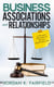 Business Associations and Relationships: A Practical Introduction to Business Organization Law - QuickSilver Law Study
