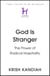 God Is Stranger - The Surprising Power of Hospitality