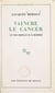 Vaincre le cancer