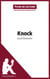 Knock de Jules Romains (Fiche de lecture) - Analyse complète et résumé détaillé de l'oeuvre