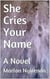 She Cries Your Name - The Girl Who's Still Restless In My Dreams, #2