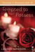 Surrender to Temptation Part VI - Tempted to Possess