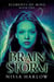 Brainstorm - Elements of Mind, #1