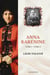 Anna Karénine - Version intégrale, Tome I - Tome II