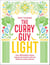 The Curry Guy Light - Over 100 Lighter, Fresher Indian Curry Classics