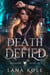 Death Defied - Unlocked Series, #6