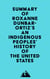 Summary of Roxanne Dunbar-Ortiz's An Indigenous Peoples' History of the United States