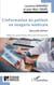 L'information du patient en imagerie médicale - Nouvelle édition