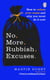 No More Rubbish Excuses - How to reduce your waste and why you must do it now