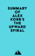Summary of Alex Korb, Ph.D.'s The Upward Spiral