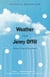 Weather - A novel