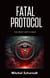 Fatal Protocol - The Night Shift Cases, #2