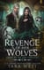 Revenge of Her Wolves - Court of Fae and Firelight, #2