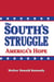The South's Struggle: America's Hope