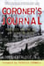 Coroner's Journal - Forensics and the Art of Stalking Death
